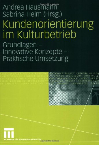 Kundenorientierung Im Kulturbetrieb