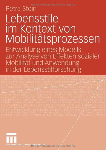 Lebensstile Im Kontext Von Mobilitatsprozessen