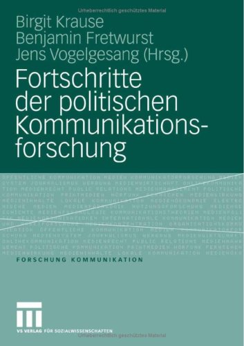 Fortschritte Der Politischen Kommunikationsforschung