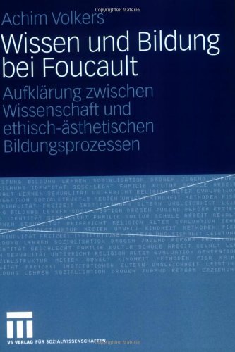 Wissen Und Bildung Bei Foucault