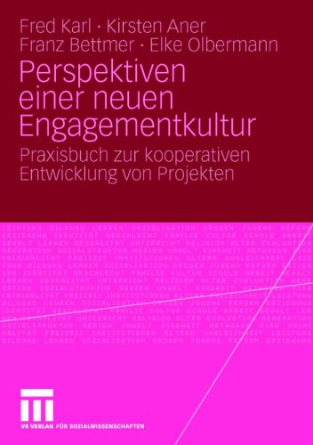 Perspektiven Einer Neuen Engagementkultur