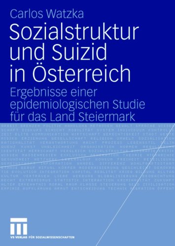 Sozialstruktur Und Suizid in Osterreich