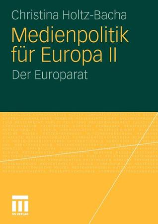 Medienpolitik Fur Europa II