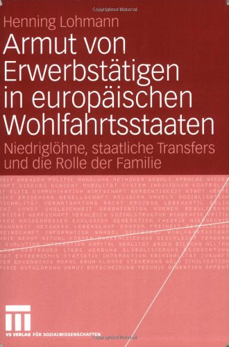 Armut Von Erwerbstatigen in Europaischen Wohlfahrtsstaaten