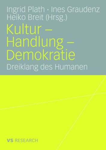 Kultur - Handlung - Demokratie