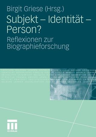 Subjekt - Identitat - Person?