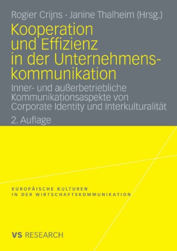 Kooperation Und Effizienz in Der Unternehmenskommunikation