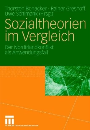 Sozialtheorien im Vergleich