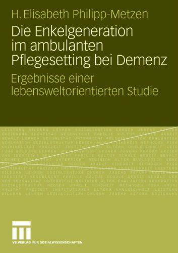 Die Enkelgeneration Im Ambulanten Pflegesetting Bei Demenz