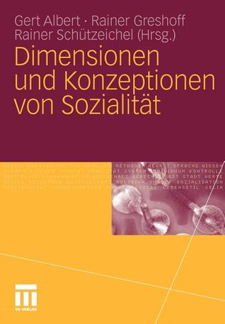 Dimensionen Und Konzeptionen Von Sozialitat