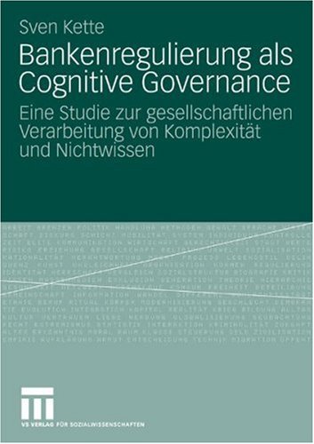 Bankenregulierung ALS Cognitive Governance