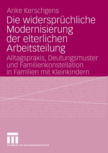 Die Widerspruchliche Modernisierung Der Elterlichen Arbeitsteilung