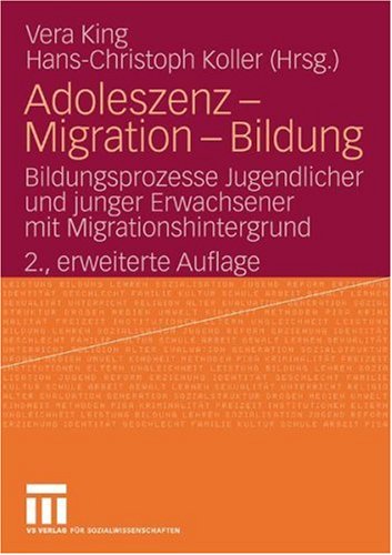 Adoleszenz - Migration - Bildung