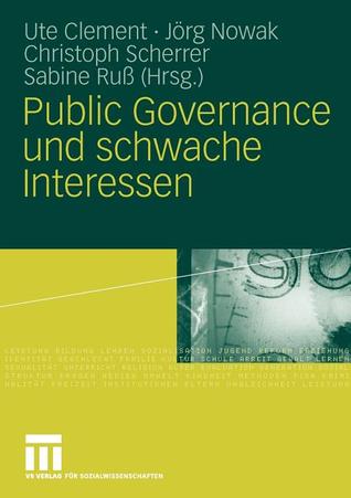 Public Governance Und Schwache Interessen