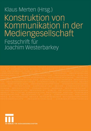 Konstruktion Von Kommunikation in Der Mediengesellschaft