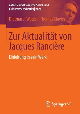 Zur Aktualitat Von Jacques Ranciere