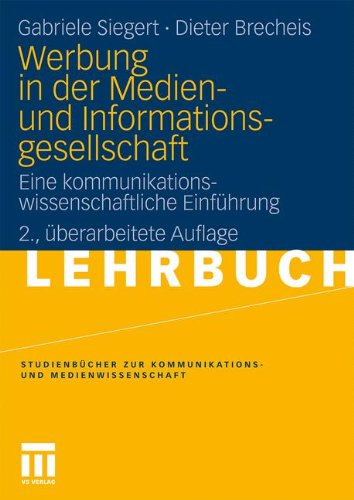 Werbung in Der Medien- Und Informationsgesellschaft