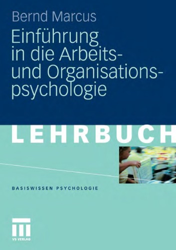 Einfuhrung in Die Arbeits- Und Organisationspsychologie