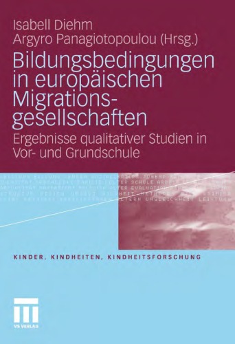 Bildungsbedingungen in Europaischen Migrationsgesellschaften