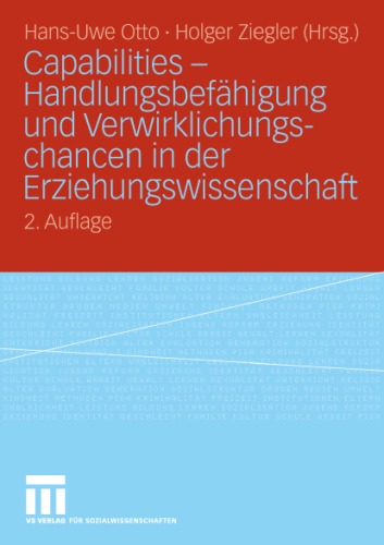 Capabilities - Handlungsbefahigung Und Verwirklichungschancen in Der Erziehungswissenschaft