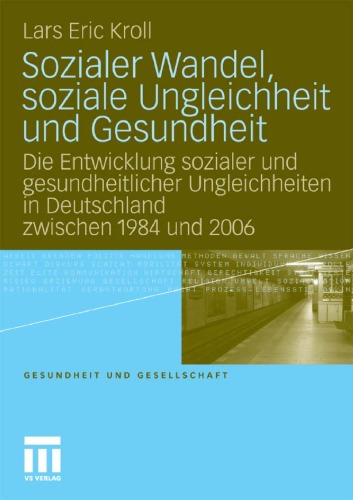 Sozialer Wandel, Soziale Ungleichheit Und Gesundheit