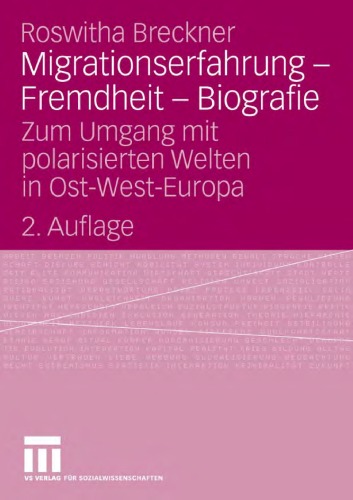 Migrationserfahrung - Fremdheit - Biografie