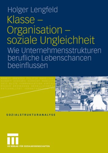 Klasse - Organisation - Soziale Ungleichheit