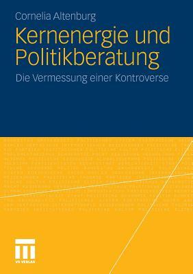 Kernenergie Und Politikberatung