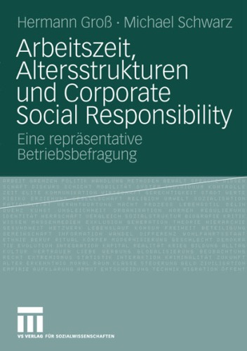 Arbeitszeit, Altersstrukturen Und Corporate Social Responsibility