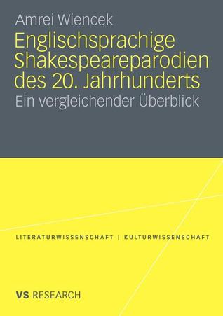 Englischsprachige Shakespeareparodien Des 20. Jahrhunderts