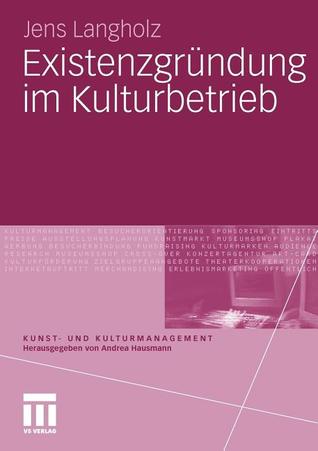 Existenzgrundung Im Kulturbetrieb