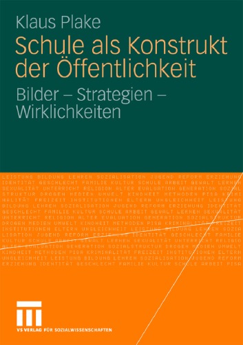 Schule ALS Konstrukt Der Offentlichkeit