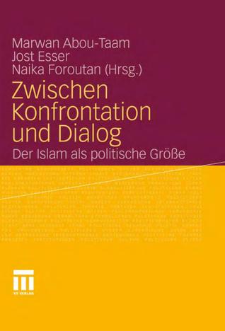 Zwischen Konfrontation Und Dialog