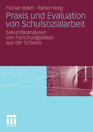 Praxis Und Evaluation Von Schulsozialarbeit