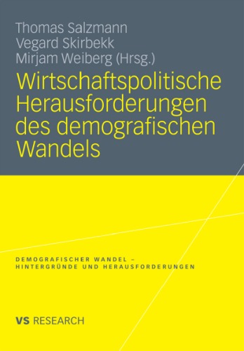 Wirtschaftspolitische Herausforderungen Des Demografischen Wandels