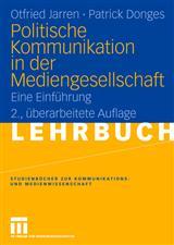 Politische Kommunikation in Der Mediengesellschaft