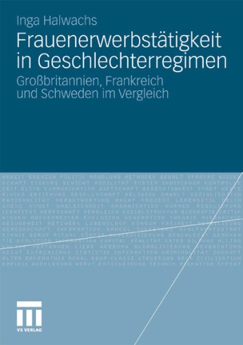 Frauenerwerbstatigkeit in Geschlechterregimen