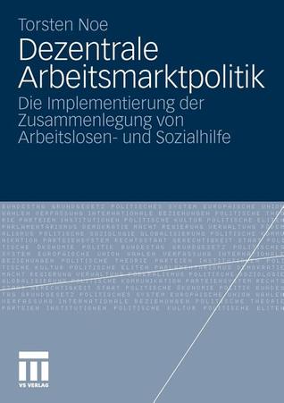 Dezentrale Arbeitsmarktpolitik