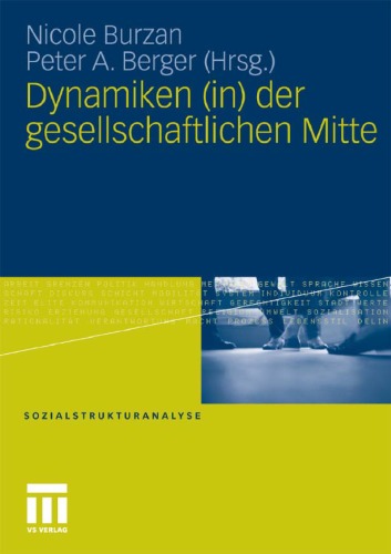 Dynamiken (In) Der Gesellschaftlichen Mitte