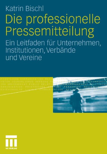 Die Professionelle Pressemitteilung