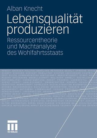 Lebensqualitat Produzieren