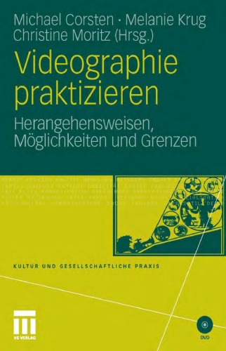 Videographie Praktizieren