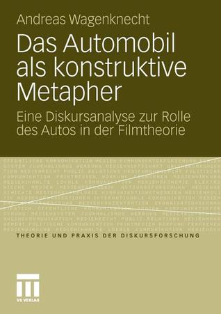 Das Automobil ALS Konstruktive Metapher