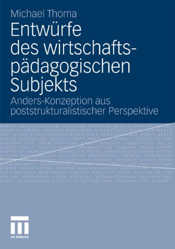 Entwurfe Des Wirtschaftspadagogischen Subjekts