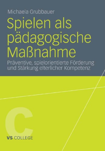 Spielen ALS Padagogische Massnahme