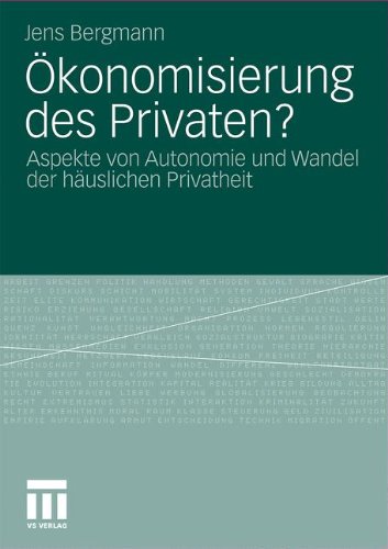 Okonomisierung Des Privaten?