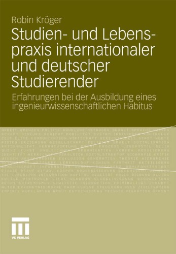 Studien- Und Lebenspraxis Internationaler Und Deutscher Studierender