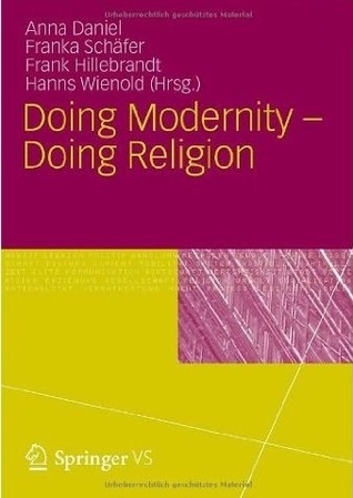 Doing Modernity - Doing Religion