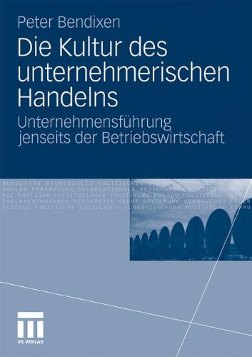 Die Kultur Des Unternehmerischen Handelns