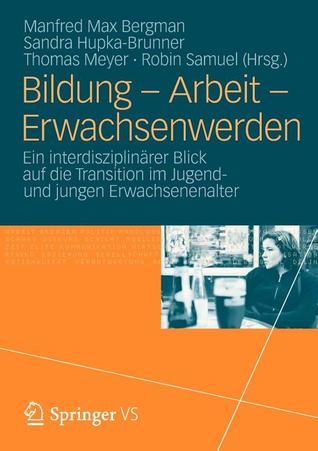 Bildung Arbeit Erwachsenwerden